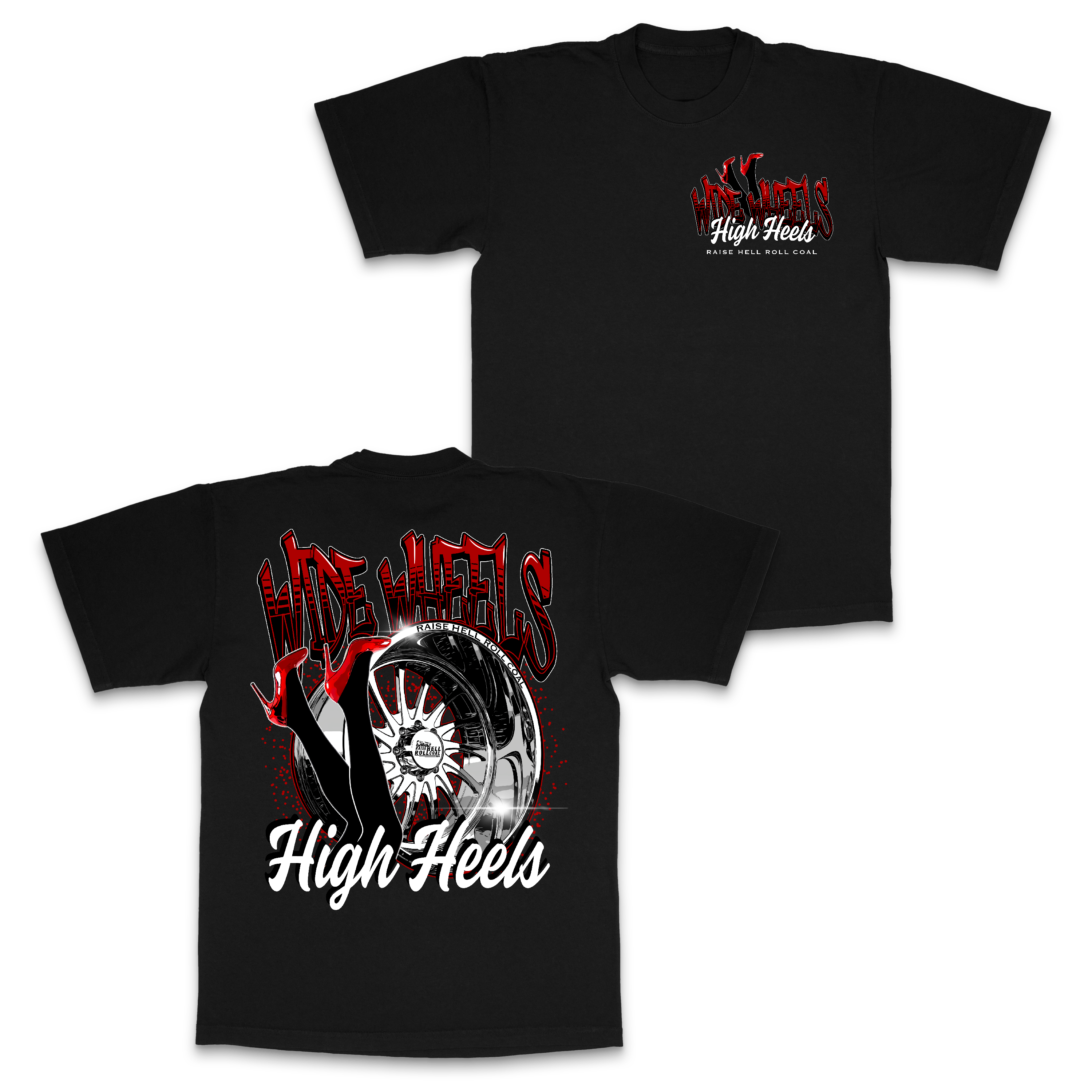 WIDE WHEELS & HIGH HEELS TEE