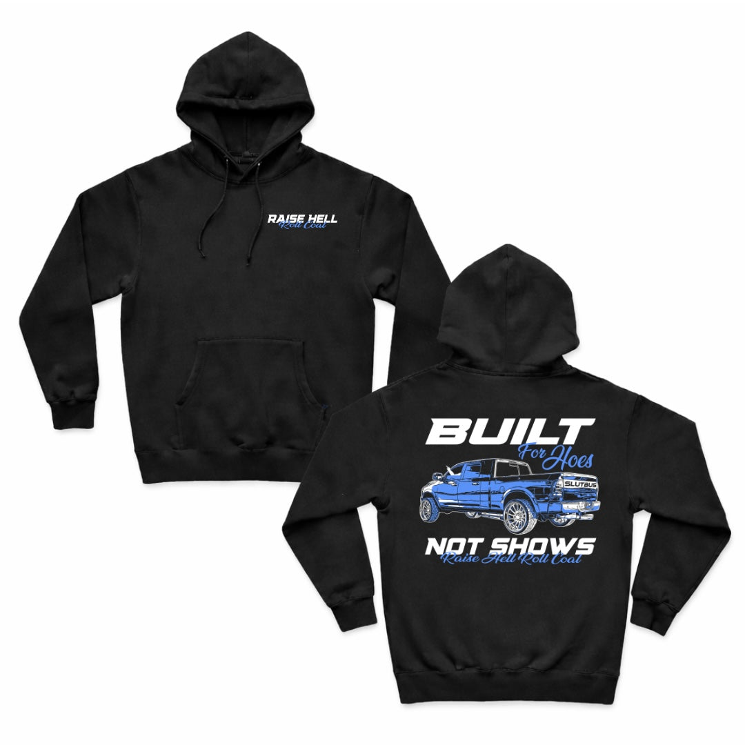 BUILT FOR HO*S 2.0 HOODIE
