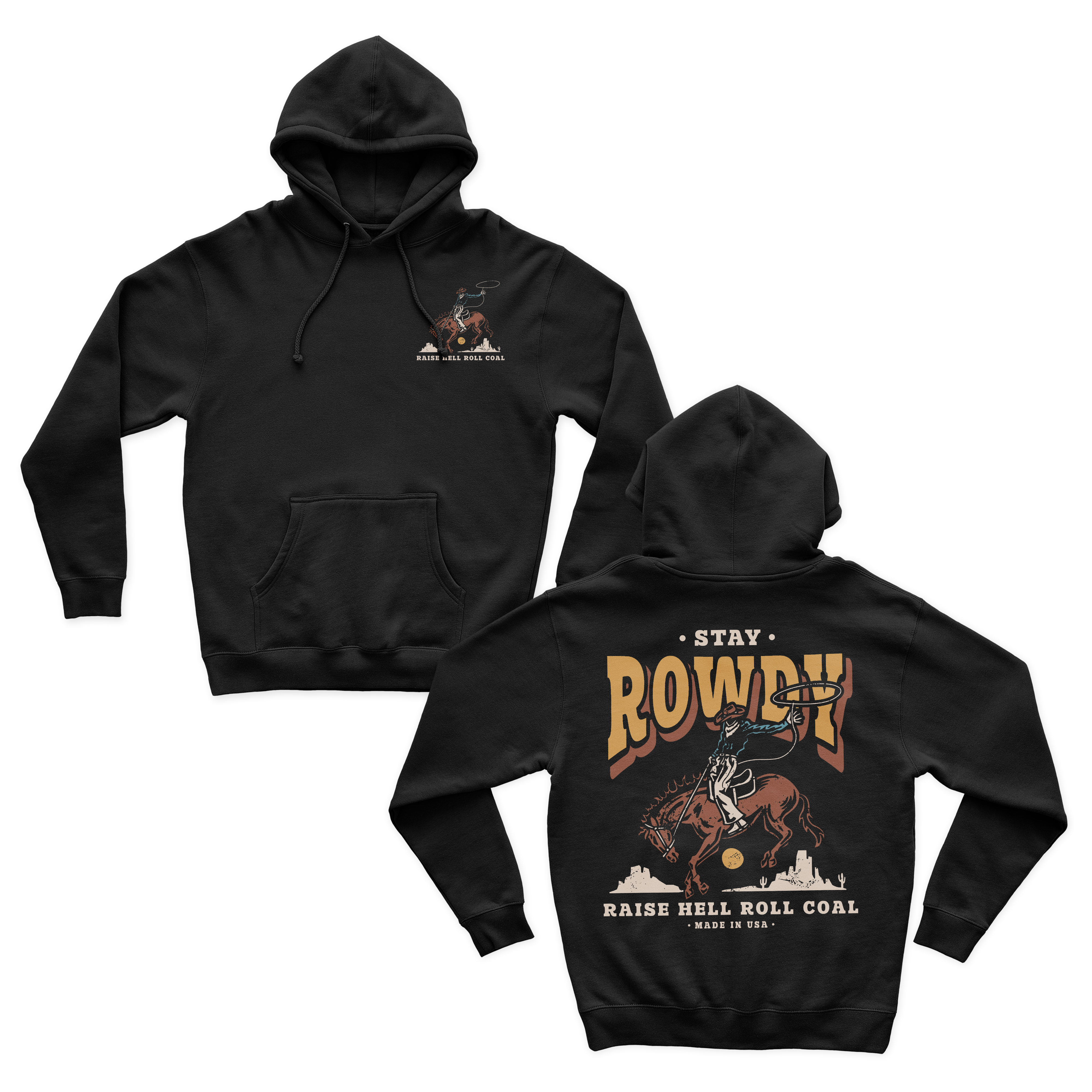 Stay Rowdy Hoodie