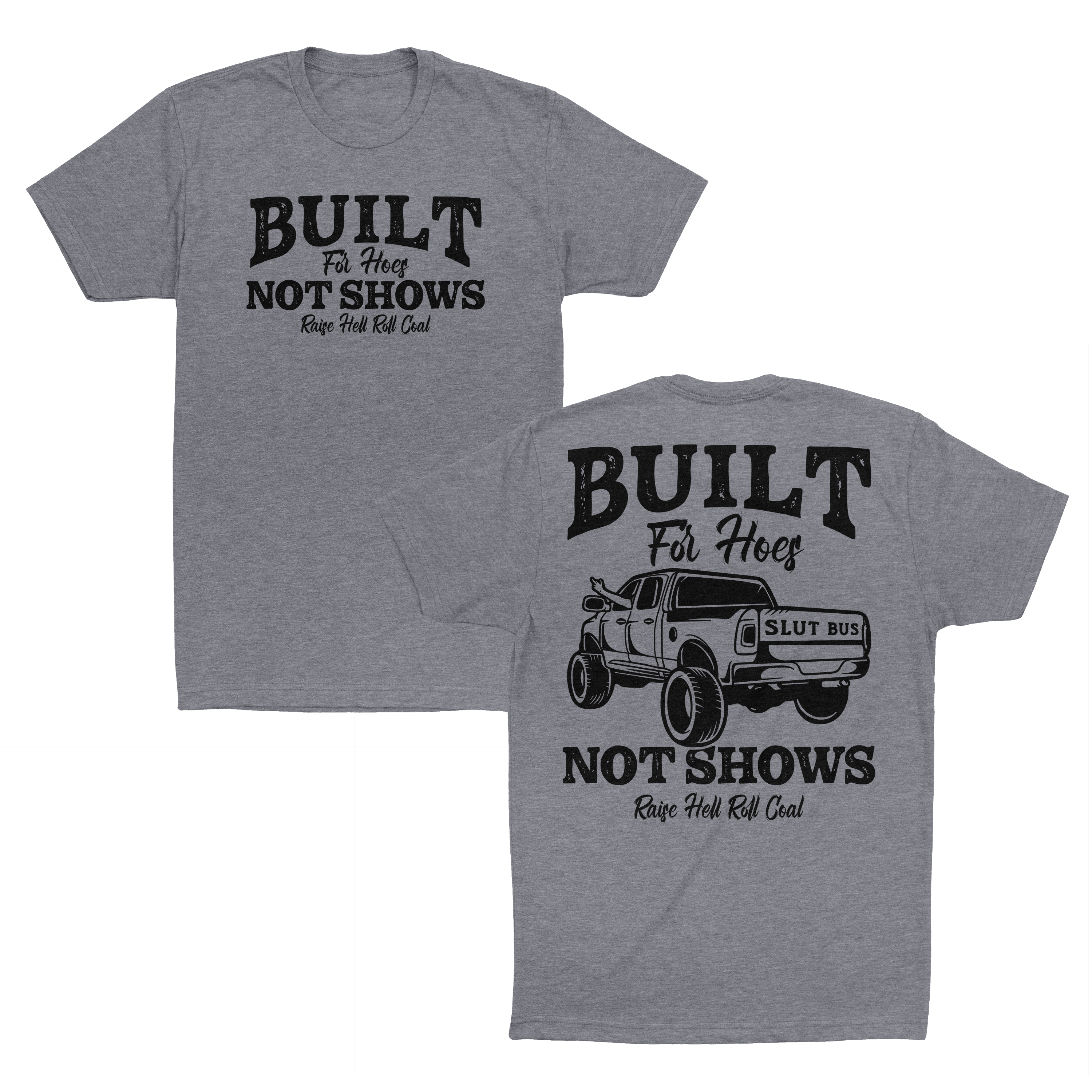 BUILT FOR HOES TEE