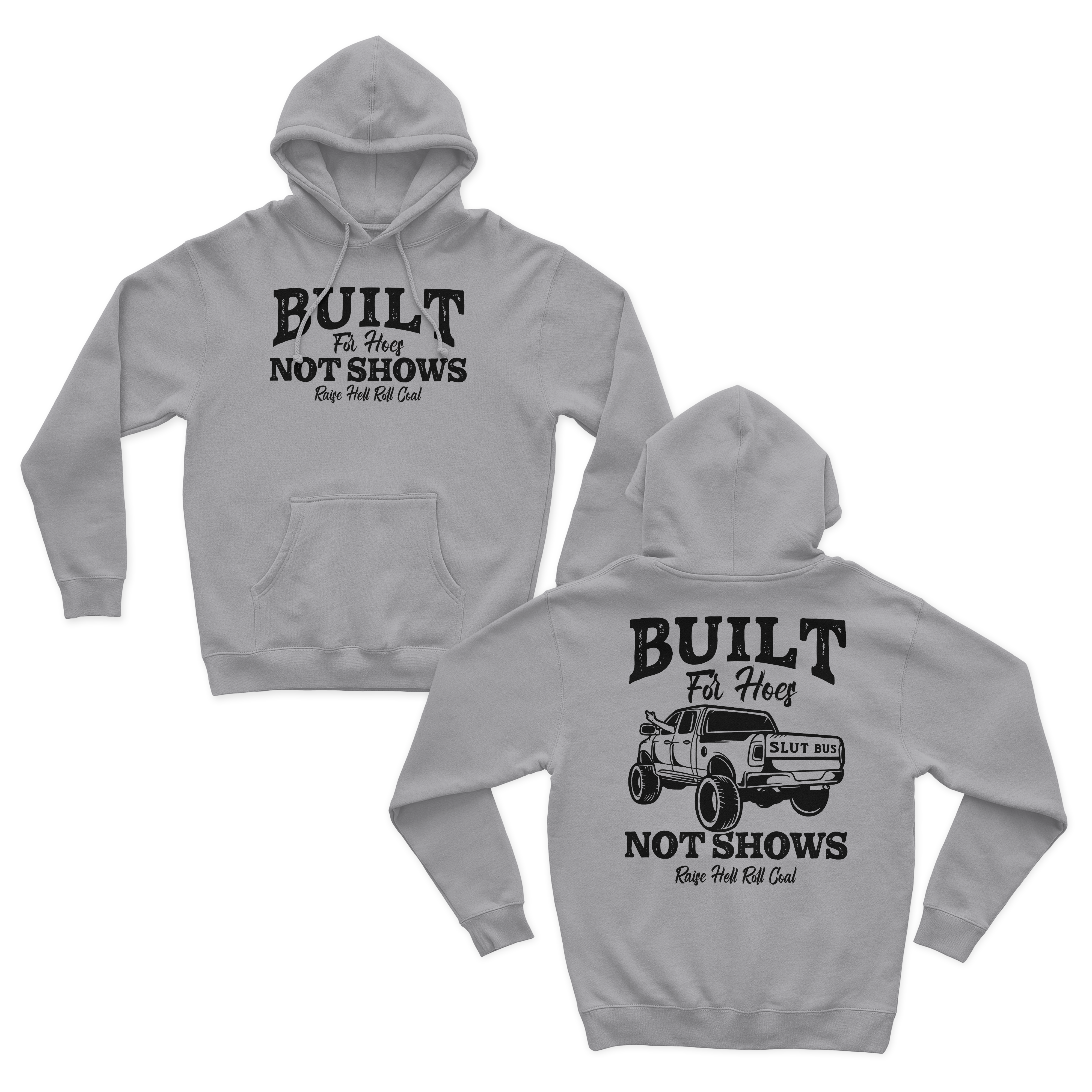 BUILT FOR HOES HOODIE